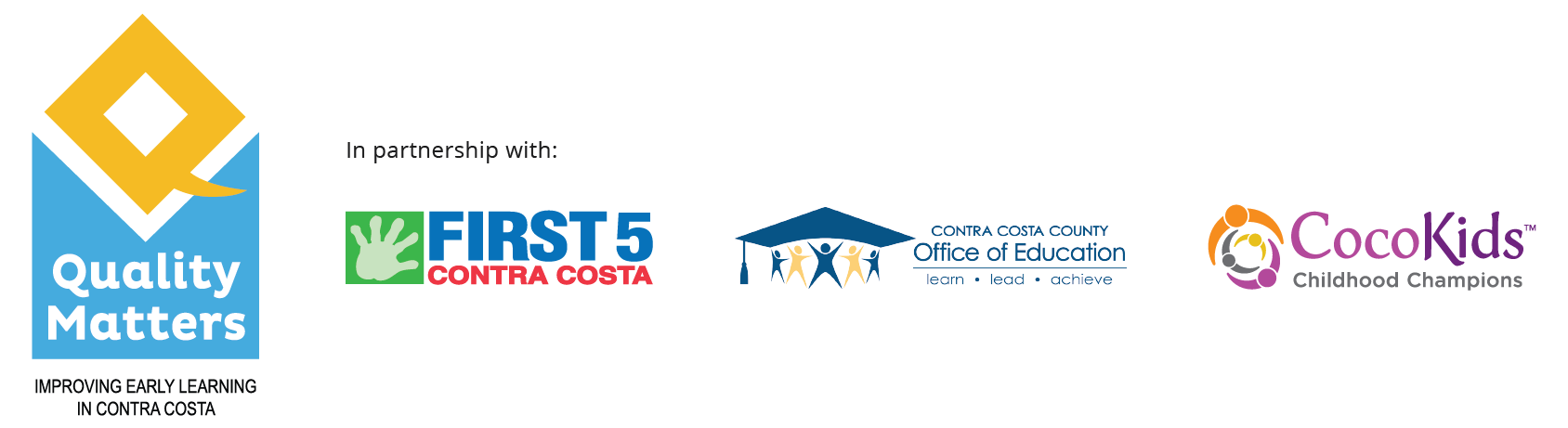 Quality Matters - Improving Early Learning in Contra Costa, First 5 Contra Costa, Contra Costa County Office of Education, CocoKids